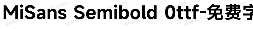 MiSans Semibold 0ttf字体转换